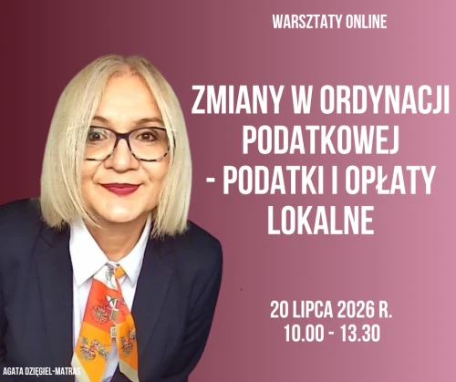 Zmiany w Ordynacji podatkowej - podatki i opłaty lokalne 20 sierpnia 2026 r..png