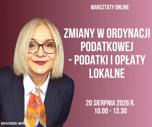 Zmiany w Ordynacji podatkowej - podatki i opłaty lokalne 20 sierpnia 2026 r..png