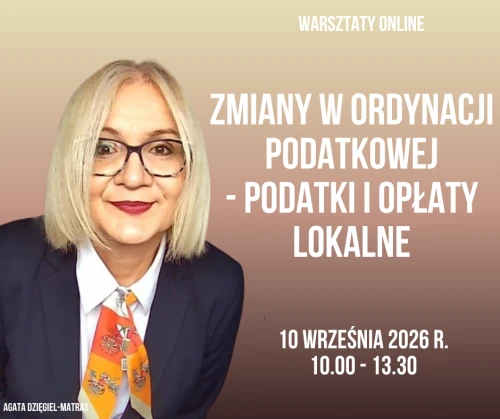 Zmiany w Ordynacji podatkowej - podatki i opłaty lokalne 10 września 2026 r..png
